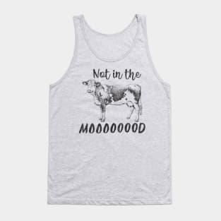 Not in the mood Tank Top